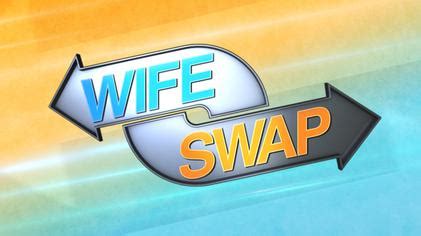 wife swapp|Wife Swap (American TV series) .